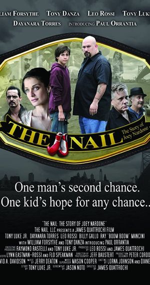 The Nail: The Story of Joey Nardone's poster