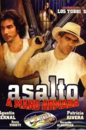 Asalto a mano armada's poster