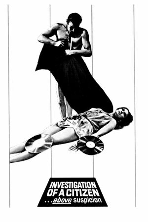 Investigation of a Citizen Above Suspicion's poster