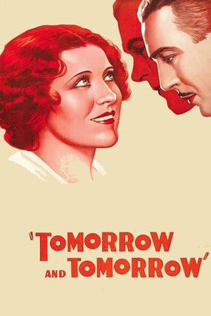 Tomorrow and Tomorrow's poster