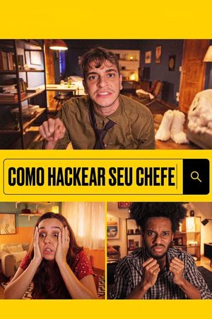 Como Hackear seu Chefe's poster