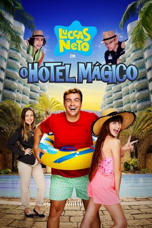 Luccas Neto Em O Hotel Mágico's poster