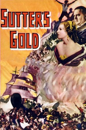 Sutter's Gold's poster
