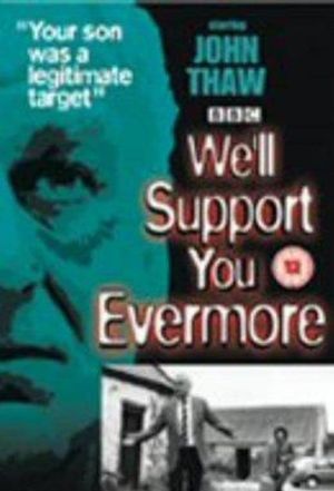 We'll Support You Evermore's poster image