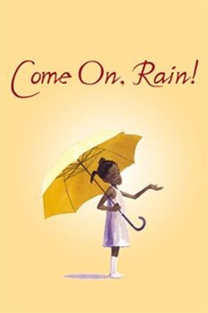 Come on, Rain!'s poster