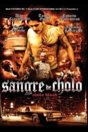 Sangre de cholo's poster