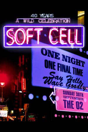 Soft Cell: Say Hello, Wave Goodbye's poster