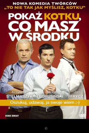 Pokaz kotku, co masz w srodku's poster