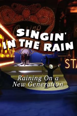 Singin' in the Rain: Raining on a New Generation's poster