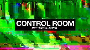 Control Room with Mekki Leeper's poster