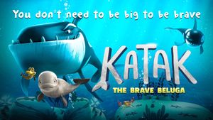 Katak: The Brave Beluga's poster