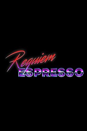 Requiem Espresso's poster