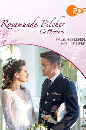 Rosamunde Pilcher: Falsches Leben, wahre Liebe's poster