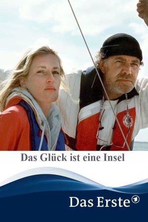 Das Glück ist eine Insel's poster