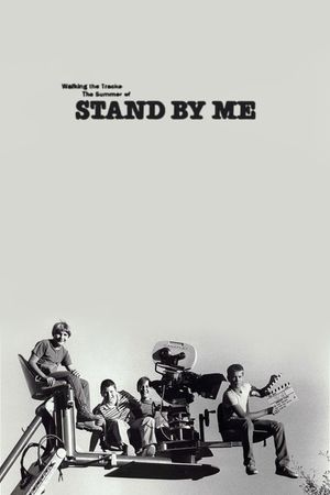 Walking the Tracks: The Summer of Stand by Me's poster