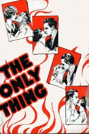The Only Thing's poster