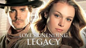 Love's Unending Legacy's poster