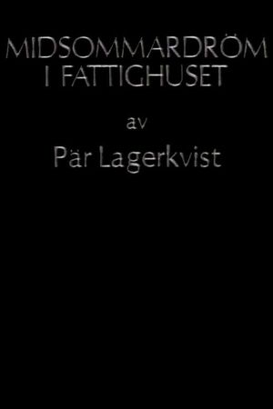 Midsommardröm i fattighuset's poster
