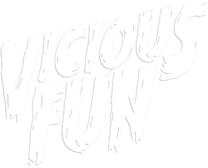 Vicious Fun's poster