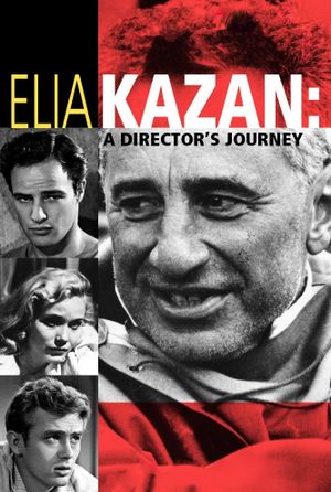 Elia Kazan: A Director's Journey's poster