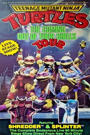 Teenage Mutant Ninja Turtles: The Coming Out of Their Shells Tour's poster