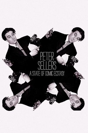 Peter Sellers: A State of Comic Ecstasy's poster