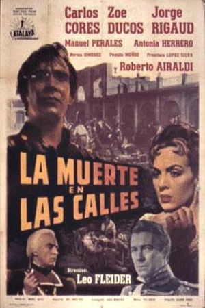 La muerte en las calles's poster