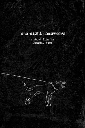 One Night Somewhere's poster