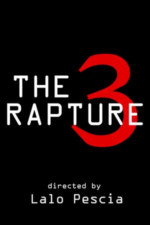 The Rapture 3 - Fracture's poster
