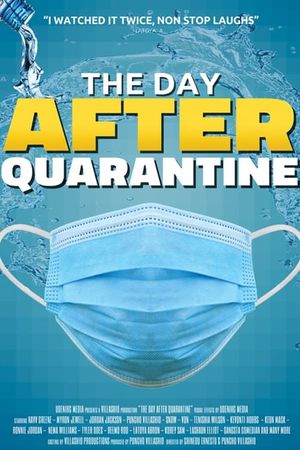 The Day After Quarantine's poster image