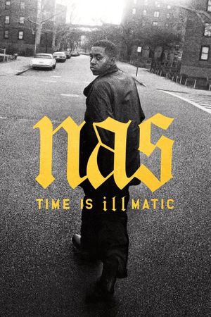 Nas: Time Is Illmatic's poster