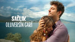 Saglik Oluversin Gari's poster