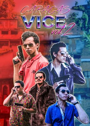 Caracas Vice Vol. 2's poster