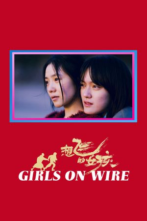 Girls on Wire's poster