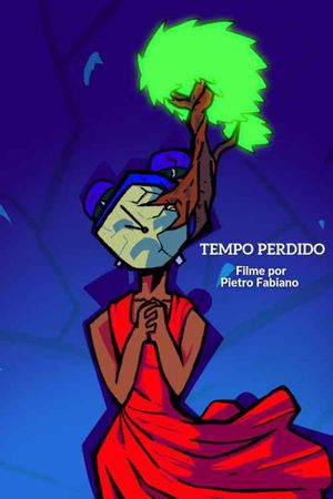 Tempo Perdido's poster