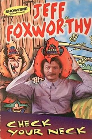Jeff Foxworthy: Check Your Neck's poster