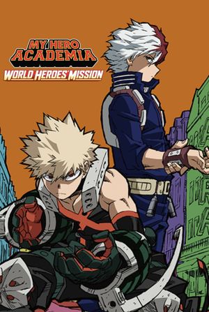 My Hero Academia: World Heroes' Mission's poster