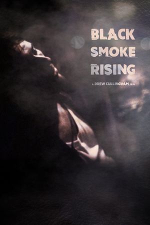 Black Smoke Rising's poster