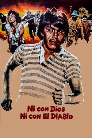 Ni con Dios ni con el diablo's poster