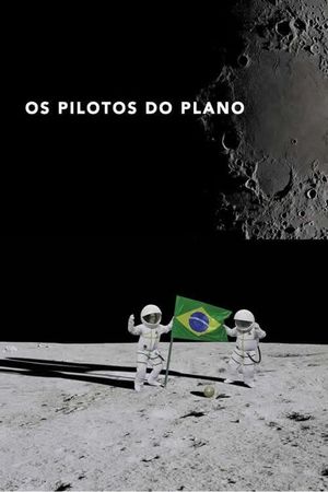 Os Pilotos do Plano's poster