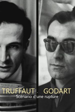 Truffaut / Godard, scénario d'une rupture's poster