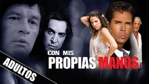 Con mis propias manos's poster