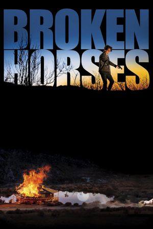Broken Horses's poster