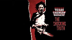 Texas Chain Saw Massacre: The Shocking Truth's poster