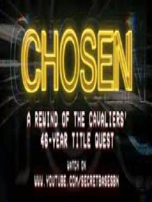 Chosen: A deep rewind of the Cleveland Cavaliers’ 46-year title quest's poster