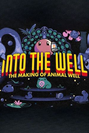 Into the Well: The Making of Animal Well's poster