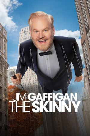 Jim Gaffigan: The Skinny's poster