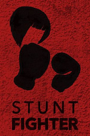 Stunt Fighter's poster