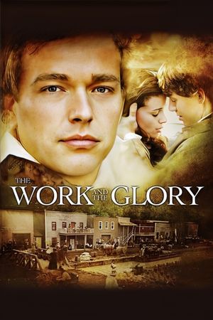 The Work and the Glory's poster