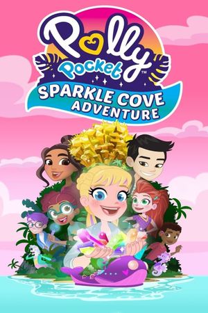 Polly Pocket Sparkle Cove Adventure's poster